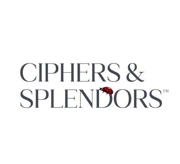 Ciphers & Splendors